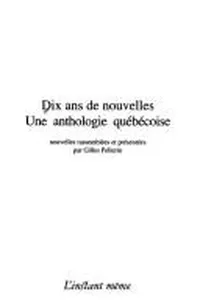 Cover of Dix ans de nouvelles