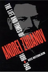 The life and times of Andrei Zhdanov, 1896-1948