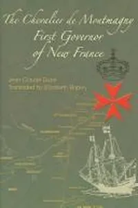 The chevalier de Montmagny (1601-1657)