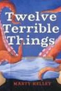 Twelve terrible things