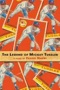 Cover of The legend of Mickey Tussler