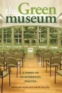The green museum