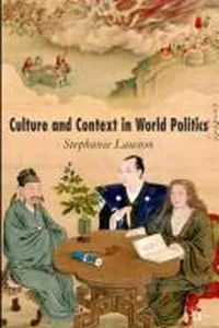 Culture and context in world politics