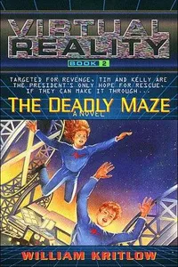 The deadly maze