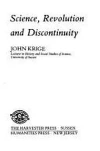 Science, revolution, and discontinuity