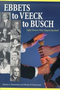 Ebbets to Veeck to Busch