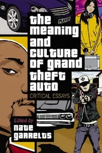 Meaning And Culture of Grand Theft Auto