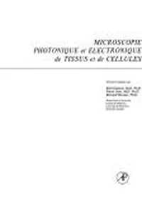 Cells and tissues by light and electron microscopy