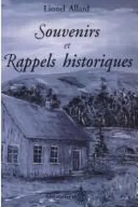 Souvenirs et rappels historiques