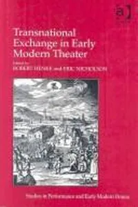 Transnational exchange in early modern theater