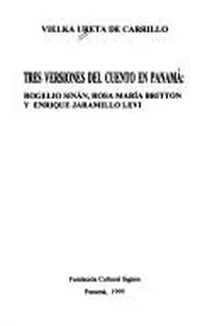 Tres versiones del cuento en Panamá