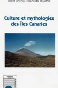 Culture et mythologies des îles Canaries