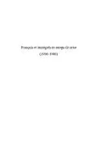 Français et immigrés en temps de crise (1930-1980)