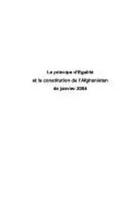 Le principe d'égalité et la constitution de l'Afghanistan de janvier 2004
