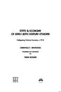 State and Economy of Early 20th Century Ethiopia Prefiguring Political Economy