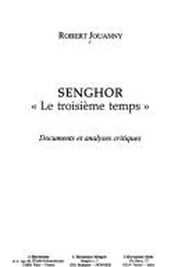 Senghor "Le troisième temps"