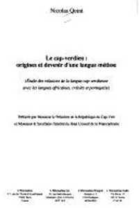 Le cap-verdien : origines et devenir d'une langue métisse