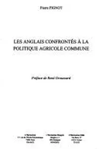Les Anglais confrontés à la politique agricole commune