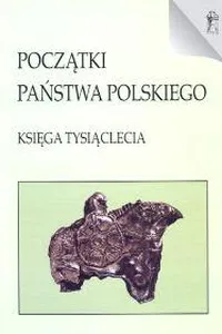 Początki Państwa Polskiego