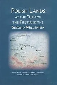 Polish lands at the turn of the first and the second millennia