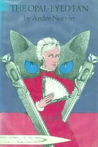 Capa de The Opal-Eyed Fan por Andre Norton