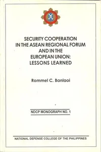Security Cooperation in the ASEAN Regional Forum and the European Union