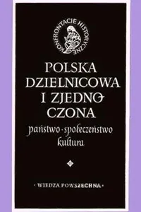 Polska dzielnicowa i zjednoczona