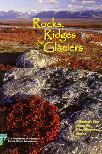 Rocks, Ridges & Glaciers