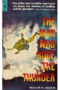 The The Man Who Rode the Thunder