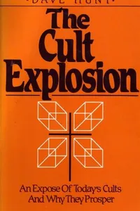 Cover of The cult explosion by Dave Hunt