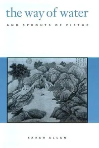 The way of water and sprouts of virtue