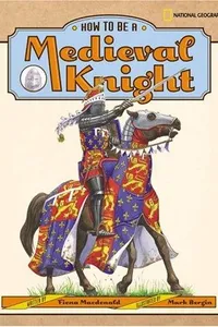 How to be a medieval knight