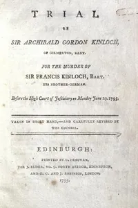 The trial of Sir Archibald Gordon Kinloch