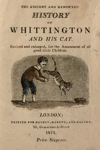 The ancient and renowned history of Whittington and his cat