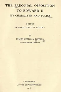 The baronial opposition to Edward II