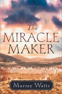 The miracle maker