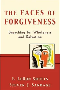 The faces of forgiveness