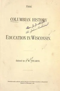 The Columbian history of education in Wisconsin