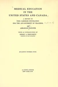 Medical education in the United States and Canada