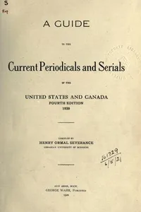 A guide to the current periodicals and serials of the United States and Canada