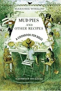 Mud Pies and Other Recipes