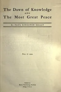 The dawn of knowledge and the most great peace