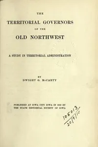 The territorial governors of the Old Northwest