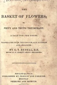 Capa de The Basket of Flowers; or, Piety and Truth Triumphant