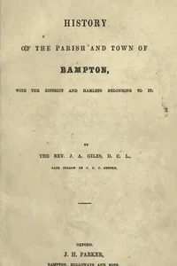 History of the parish and town of Bampton, with the district and hamlets belonging to it