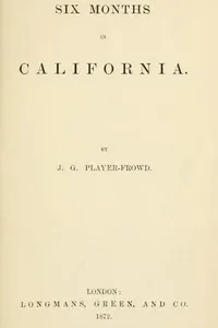 Six months in California