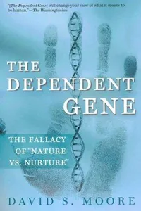 The Dependent Gene
