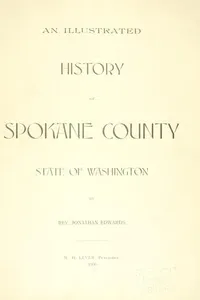 An illustrated history of Spokane county
