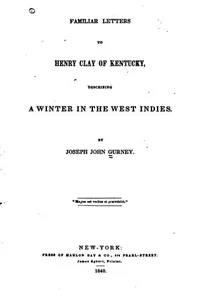 Familiar letters to Henry Clay of Kentucky