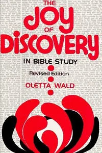 The joy of discovery in Bible study